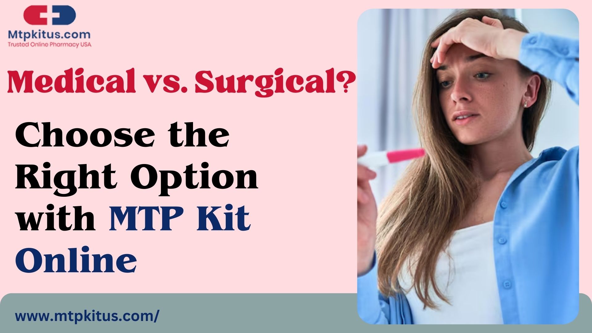 Medical vs. surgical abortion – Understanding the differences and choosing the right option with MTP Kit online